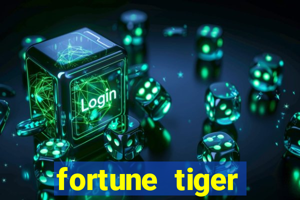 fortune tiger aposta 1 real